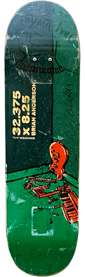 Toy Machine deck signed by Brian Anderson